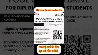 Micron Semiconductor Pool Campus Drive 2026 | Diploma Jobs | 2024-25 pass out |Gujarat Campus Hiring