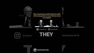 Warren Buffett on management capital allocation skills