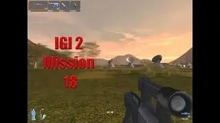 IGI 2 Mission 18 Mission Control