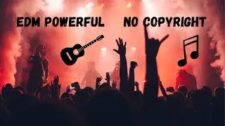 Vocal Epic EDM Powerful & Enthusiastic || MFU || Background Music No Copyright
