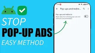 How to Stop Pop-up Ads on Android Phone &ndash; Block Pop-ups | Quick & Easy Method