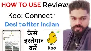 review koo app| ho to use koo app