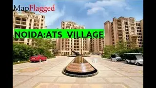 Noida | ATS Village by Ats Infrastructure at Sector-93 A | MapFlagged