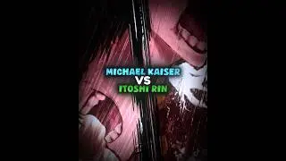 Kaiser vs Rin #shorts #anime #bluelock #edit