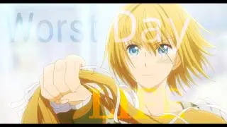 || Arte【AMV】- Worst day of my life ||