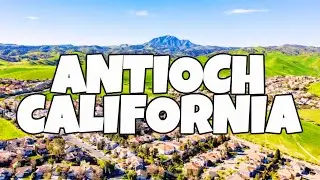 Best Things To Do in Antioch, California