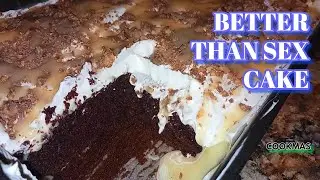 COOKMAS Day 11, Better Than Sex Cake, Quick and Easy Recipe