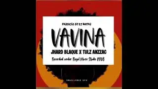 Vavina - Jhard Blaque x Anzzac (2025 )#kedohpng.