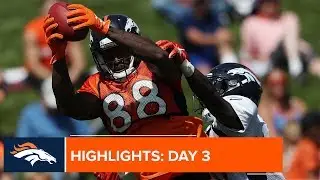Highlights: Day 3 of Broncos Camp