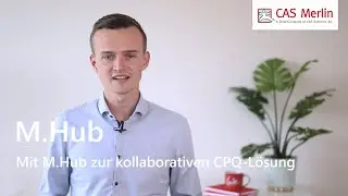 Mit M.Hub zur kollaborativen CPQ-L&ouml;sung | Merlin CPQ
