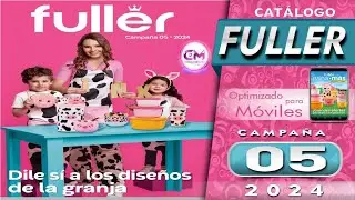 CÁTALOGO FULLER CAMPAÑA 5 2024 / GANA MAS