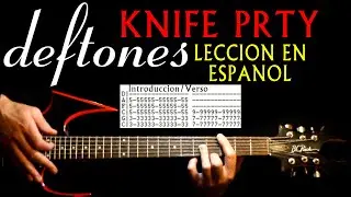Como Tocar Deftones Knife Prty Guitarra Tabs y Leccion Con Acordes Tablaturas aka Knife Party