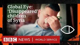 Inside Syrian orphanages used as prisons by the Assads - Global Eye, BBC World Service