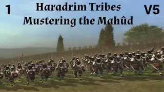 DaC V5 - Haradrim Tribes 1: Mustering the Mah&ucirc;d