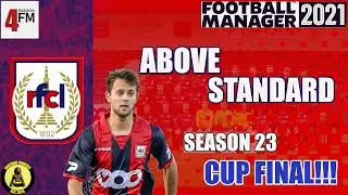Above Standard - FM21 - RFC Liege - Season 23 - Domestic Cup Final