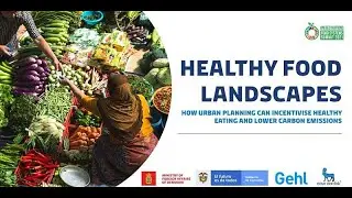 Healthy foodscapes: how urban planning can incentivise healthy eating and lower carbon emissions