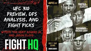 UFC 310 Preview, DFS/Betting Analysis, and Fight Picks | Fight HQ