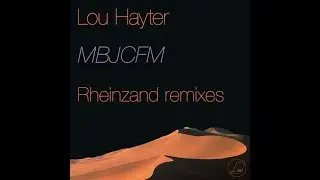 Lou Hayter - My Baby Just Cares For Me (Rheinzand remix)