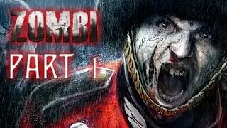 Zombi Walkthrough Gameplay Part 1