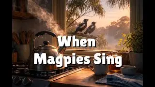 Australian morning captured in sound and words | When Magpies Sing