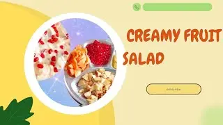 Creamy fruit salad 😋 ll fruit cream recipe 😋🤤..... #creamyfruitsalad  #fruitsalad 