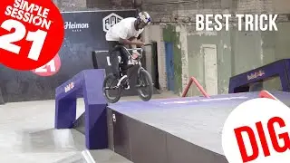SIMPLE SESSION 21 - GT BMX BEST TRICK - DIG RAW
