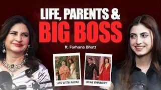 Father Wound, Fandom Wars & Bigg Boss Truth | Farhana Gets Real