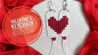 VALENTINE&rsquo;S KEYCHAIN HEART | Walentynkowy Brelok Serce| Macrame