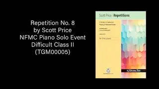 Repetition No. 8 (Repetitions &ndash; Xpressions Series) &ndash; Int./Late Int. Piano Solo | TOMGEROUMUSIC.COM&reg;