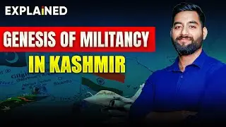 The Genesis of Militancy in Kashmir - Explained #upsc #ias
