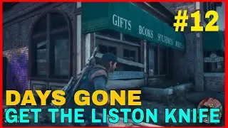 Days Gone #12 Get The Liston Knife