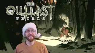 A terrifying Christmas Eve in Outlast Trials!