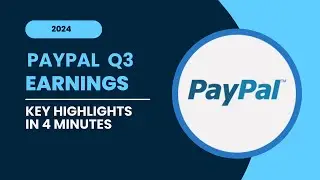 Quick Insights: PayPal Q3 Financial Report - Key Highlights in 4 Minutes!