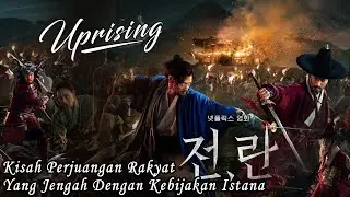 King Seonjo, the Story of the Korean King Who Never Sided with the People || Uprising (2024)