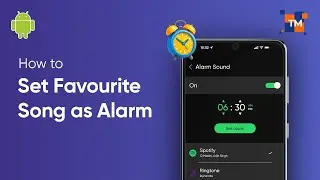 How to Set Any Song as Alarm Tone on Any Android Phone