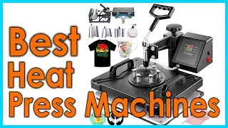 Best Heat Press Machines [Top 5 Picks]
