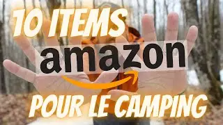 10 Items sur Amazon pour am&eacute;liorer votre s&eacute;jour en camping
