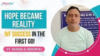 Patients Review: IVF Success Story of Neema & Inderpal On First Attempt | Baby Joy IVF #ivf