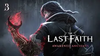 The Last Faith : Awakened Ancients - Let's Play Part 3 : Layer 3 & Winged Fiend (Boss)