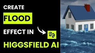 How to Use Flood Effect in Higgsfields AI (Best Method)