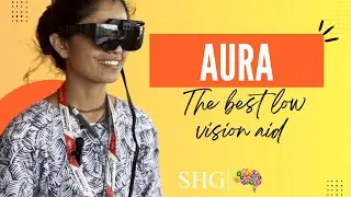 Ritika, a low vision consultant from Enable India, shares her experience with AURA Vision Glasses