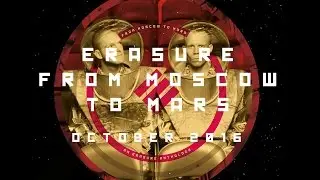 ERASURE - Vince Clarke & Andy Bell discuss 'From Moscow To Mars' (Video 5)