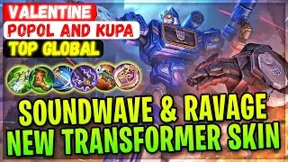 Soundwave and Ravage, New Transformer Skin Gameplay [ Top Global Popol and Kupa ] Valentine - MLBB