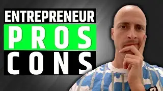 Pros and Cons of Being an Entrepreneur (2020)