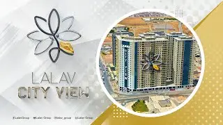 LALAV CITY VIEW - JULY 2023