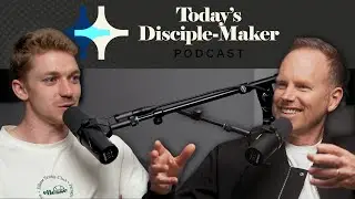 Today's Disciple Maker Podcast | Episode 9: The Hidden Gift that Christianity is to Canadians