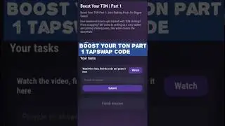 Boost Your Ton | Part 1 | Tapswap Code | #tapswapcode​ #crypto​