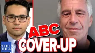 Saagar Enjeti: ABC caught red-handed covering for Epstein
