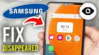 How To Fix Apps Disappeared From Samsung Home Screen - Step By Step