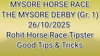 Mysore Horse Race Tips And Selection ll The Mysore Race Derby (Gr.1) l Mysore Horse race